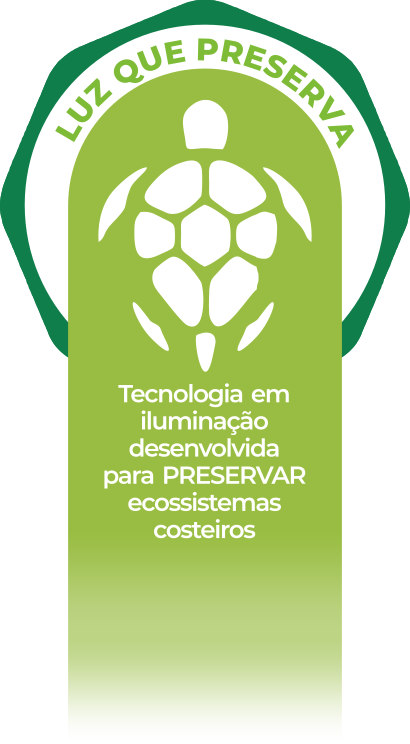 Luz que Preserva - tecnologia em iluminação desenvolvida para preservar ecossistemas costeiros